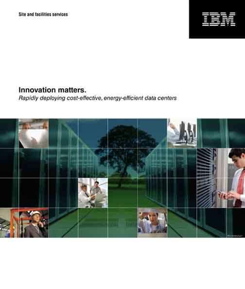 For more information IBM site and facilities services brochure