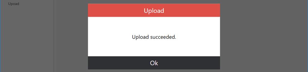 Click Ok when upload pop-ups appears. 7.