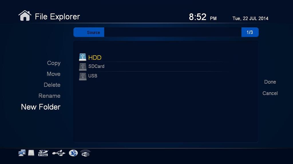5. New Folder Allow user to create a new folder in a device (HDD, USD, SD Card)
