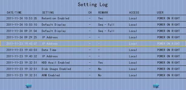 User Guide PAGE 31 [Main Menu] [System Log] [Setting Log] Date/Time Setting Ch Remark Access User Show date and time of the change Show setting that is