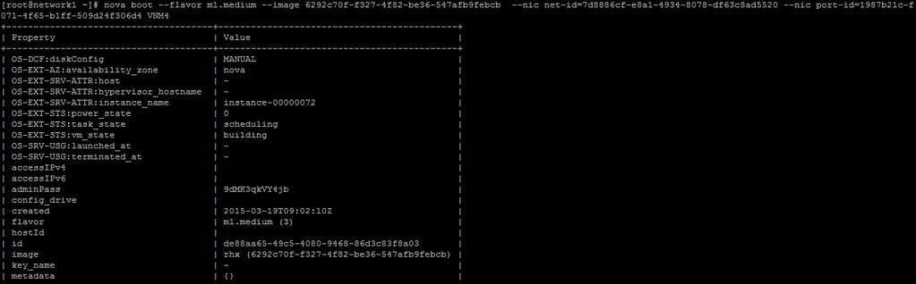 a VF. To create a VM with the SR-IOV network: 1. Issue the following command to create a VM: # nova boot --flavor m1.