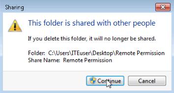 Note: You may receive an Are you sure you want to close Remote Assistance? message. Click Yes. b. Right-click the Remote Permission folder on the desktop, and select Delete from the menu. c. The Delete folder window opens, click Yes.