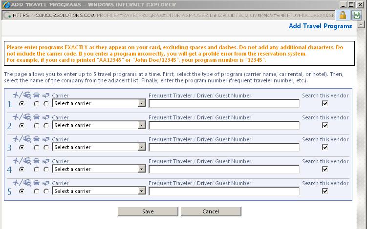 Adding Membership Numbers The pop up box will display when you Add a Program Follow the format instructions for entering Airline, Hotel and Rental Car membership