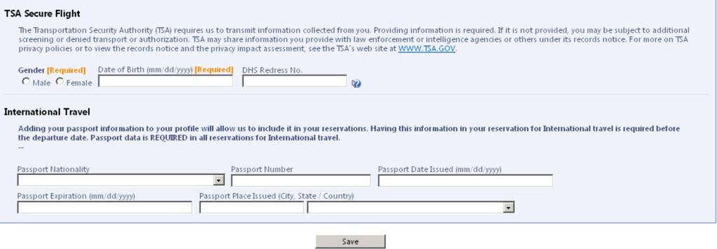 TSA and Passport Information Log In the first time and complete the registration pages.