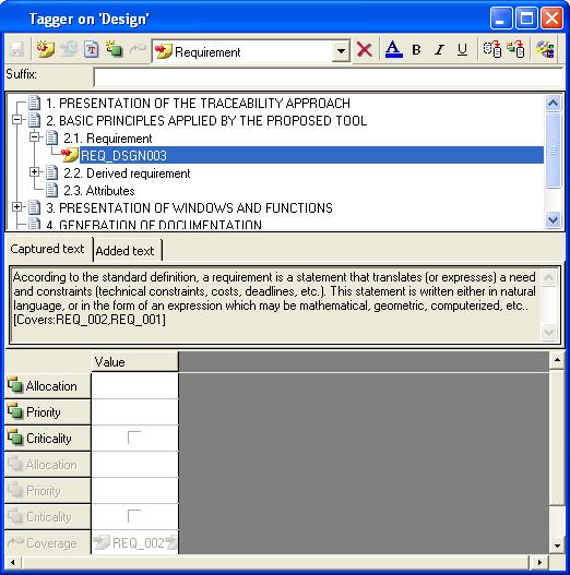 Tagger Dialog Box Description The Tagger is available only if a Word or a PDF document is selected and if the Tagger pane has been completed in the Type editor for the type corresponding to the