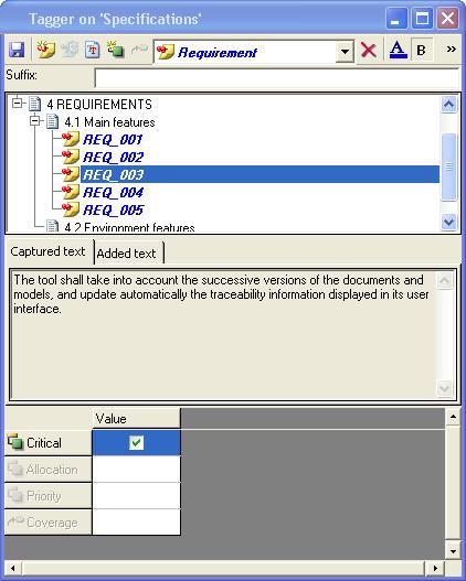 Using the Tagger to Create Attributes 3. Now use the Tagger dialog box to define the attribute values for requirements.