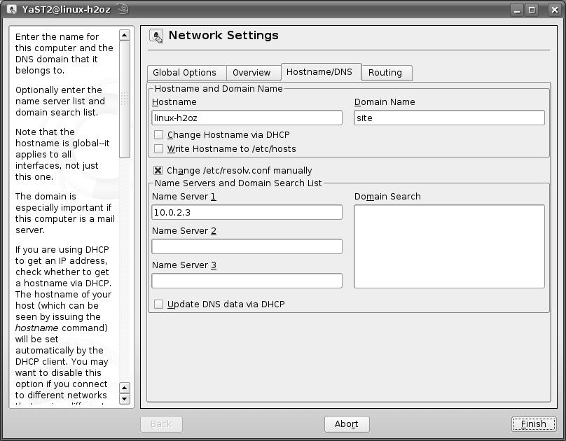 Appendix B Setting Up Your Computer s IP Address 8 If you know your DNS server IP address(es), click the Hostname/DNS tab in Network