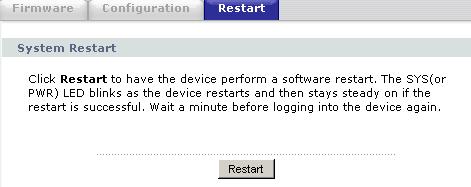 You can also press the RESET button on the rear panel to reset the factory defaults of your NBG-416N. Refer to Section 3.3.1 on page 21 for more information on the RESET button. 17.