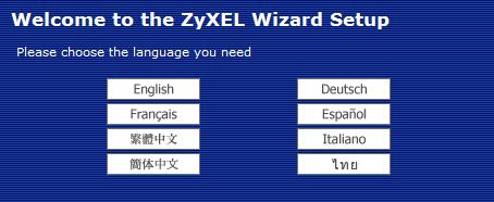 Chapter 4 Connection Wizard 2 Choose a language by clicking on the language s button. The screen will update. Click the Next button to proceed to the next screen.