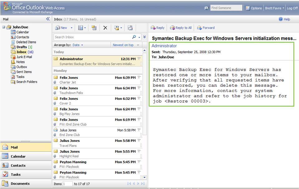 FIGURE 11. INDIVIDUAL INBOX RESTORED Figure 11 displays the restored Inbox. ESG Lab noted a message from Backup Exec, which explained that one or more items had been restored to the mailbox.