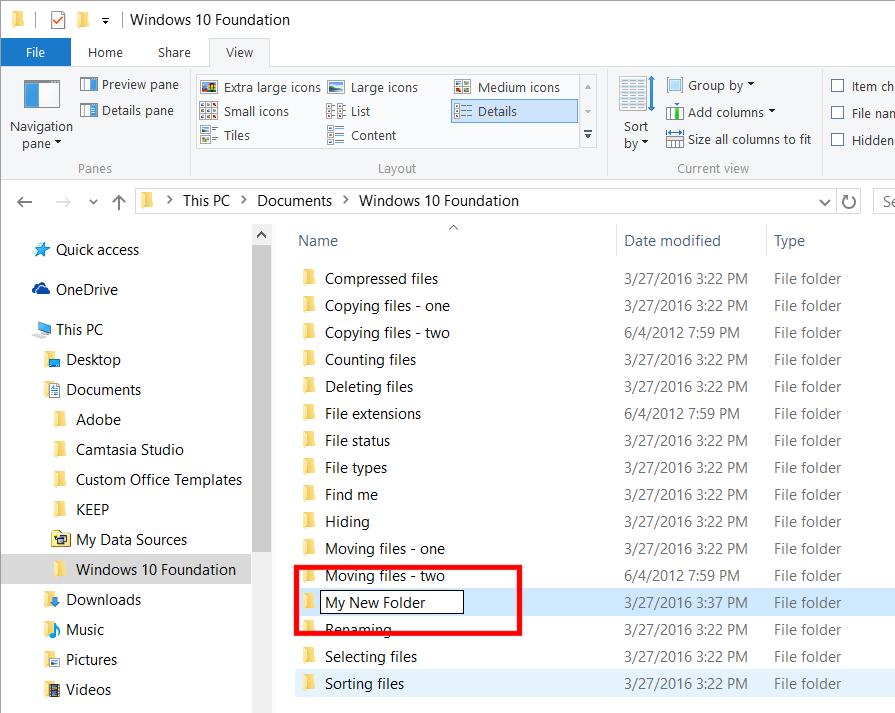 WINDOWS 10 FOUNDATION FOR BUSINESS USERS PAGE 77 Creating a sub-folder Select the