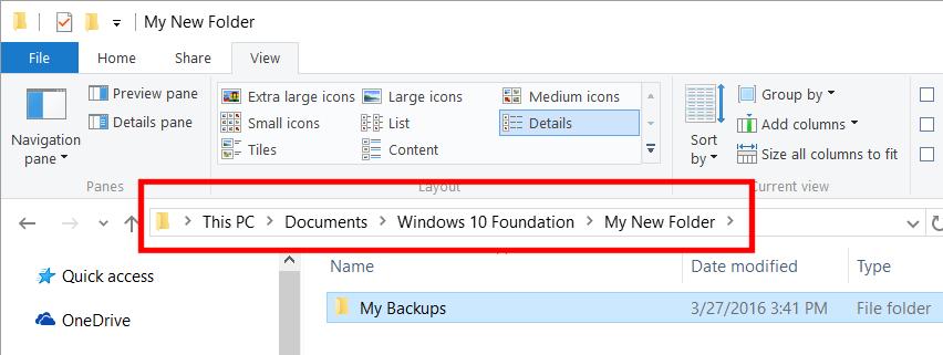 WINDOWS 10 FOUNDATION FOR BUSINESS USERS PAGE 80 You have now created a folder call My New Folder and then created a sub-folder within this folder called My Backups.