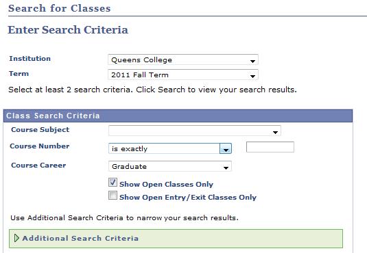 Registering for Classes 1234 2345 3456 You can begin searching for classes by clicking on the green Search for Classes button located in the upper right hand side of