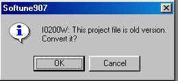If the project has been developed with a previous Softune Workbench version, the file type will be converted: select file type.
