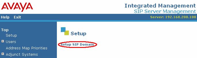 follows. Figure 21: Setup Master Administration Screen 3.2.2. Setup SIP Domain Click Setup SIP domain.