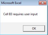 7. Enter the following code: If Cells(3, 2).Value = Then MsgBox Cell B3 requires user input Cancel = True End If 8. Save the Macro. 9. To return to Excel, press ALT + Q. 10.