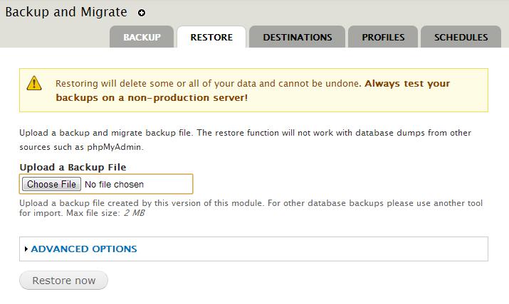 Drupal Maintenance - Backups & Restore To Restore from this backup go to the Restore tab inside the Backup and Migrate module.