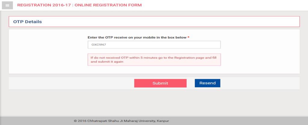 Applicant has to enter the following details in the above form to Register : Name of Student (as on Intermediate Certificate) Father s Name Mother s name Course for which student has to apply Date of
