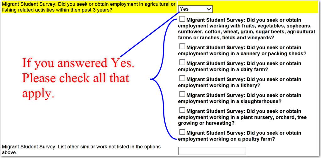 If you answered Yes to the question Migrant Student Survey: Did you seek or obtain employment in agricultural or fishing related activities