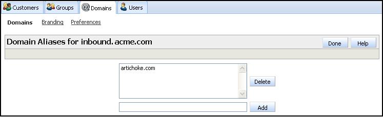 3 Domain setup Administer the default domain language 1 Select Account Manager Domain. 2 Click the domain for which you want to add domain aliases. 3 Click Edit Aliases.