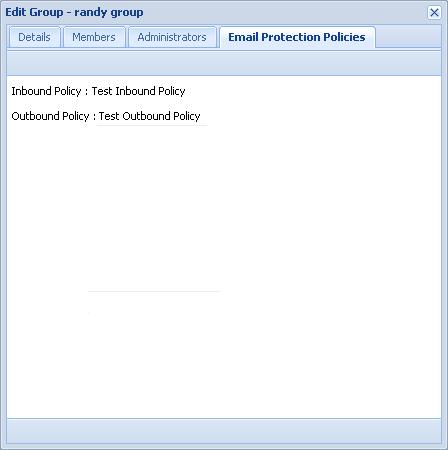 5 Managing groups View the Email Protection policies for a group 3 Select Email Protection Policies.