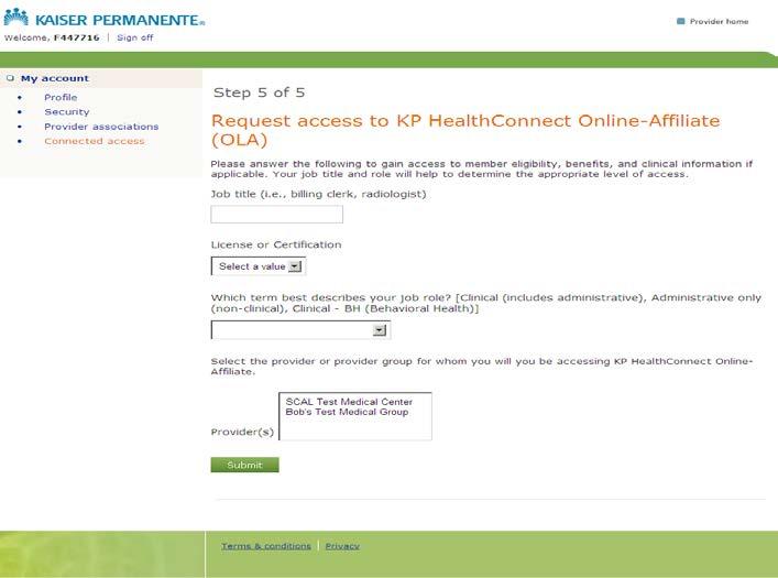 Click the Request access to KP HealthConnect Online-Affiliate button The Request access to KP