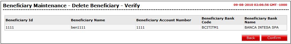 Beneficiary Maintenance Deleting a Beneficiary 1. Click the Delete button in the Beneficiary Maintenance screen with the search result.