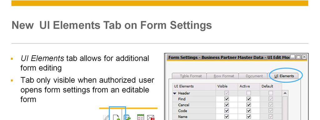 A new tab called UI Elements has been added to the form