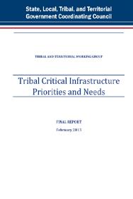submitted to DHS/IP and Council networks SLTTGCC Regional Reports (2011-2013) SLTTGCC Tribal