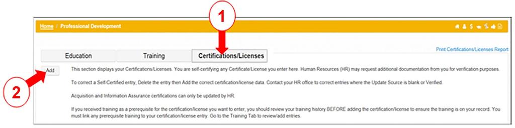 4. Click on the Certifications/Licenses tab, then Add : 5.