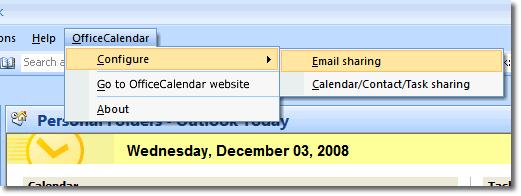 To open the Email Sharing for OfficeCalendar Configuration dialog box: 1. Click on the OfficeCalendar drop-down menu in your Microsoft Outlook toolbar. 2.