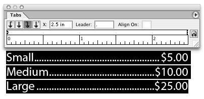 Tabs & Leaders Now you can create custom dot leaders and set unlimited numbers of tabs through Window > Type > Tabs.