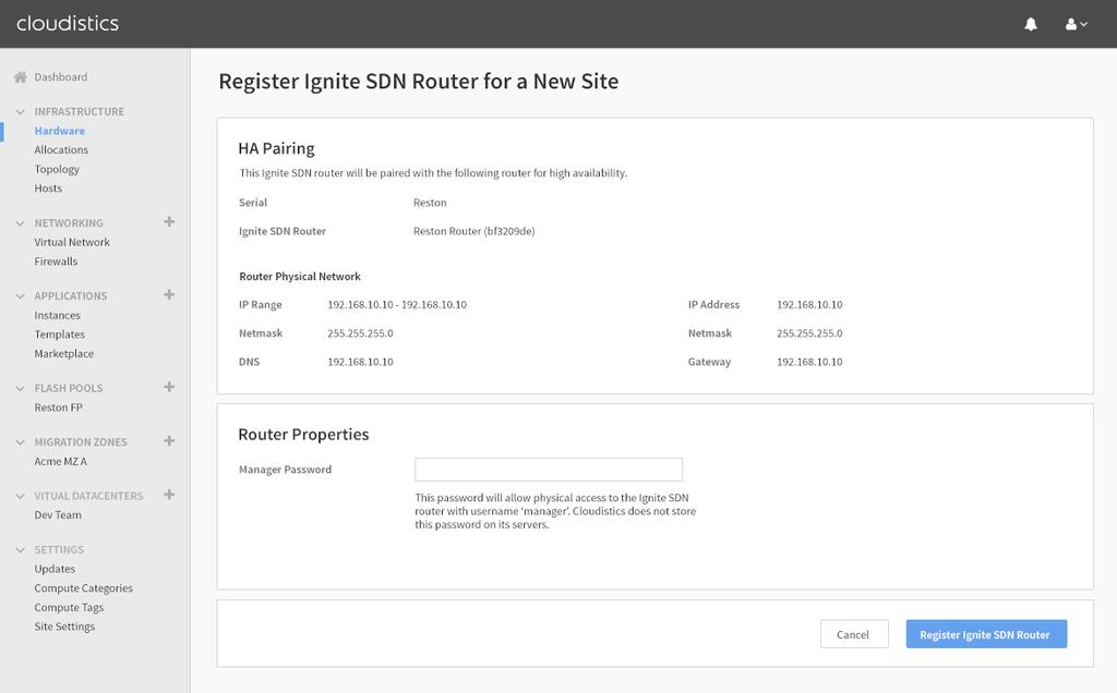 3.3 Register redundant SDN router (optional) To register a redundant SDN router, select Add router for HA pairing option from the action menu of the SDN router you registered in the previous step.