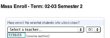 b) Enter information in the course.section text box. Click Submit when the entry is complete. Note: Make note of the date that you are mass enrolling the students.