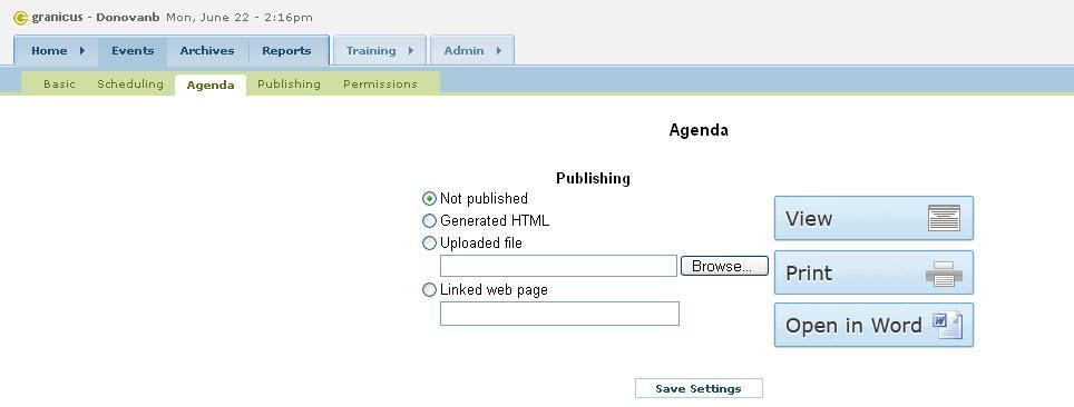 Step 4: Publish an Agenda You have the option of using several different file sources for your Agenda.
