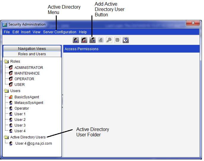 Figure 35: Security Administrator Screen 3. On the Insert menu, click Insert Active Directory User.