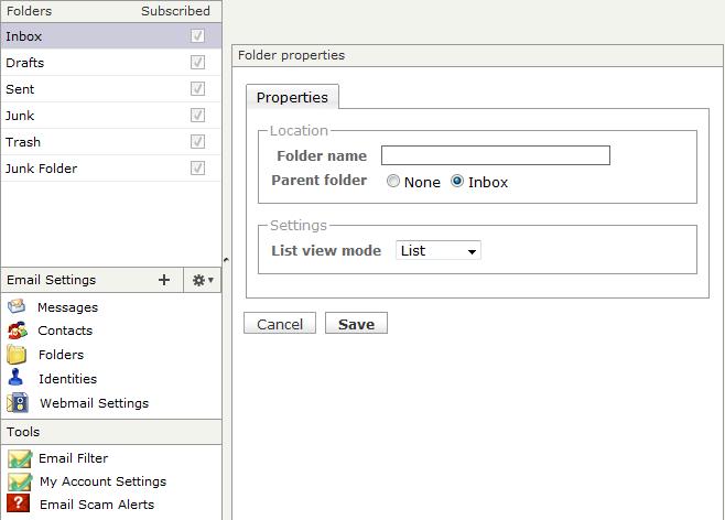 Folders will allow you to add, edit and remove the email folders you see in the folder list pane.
