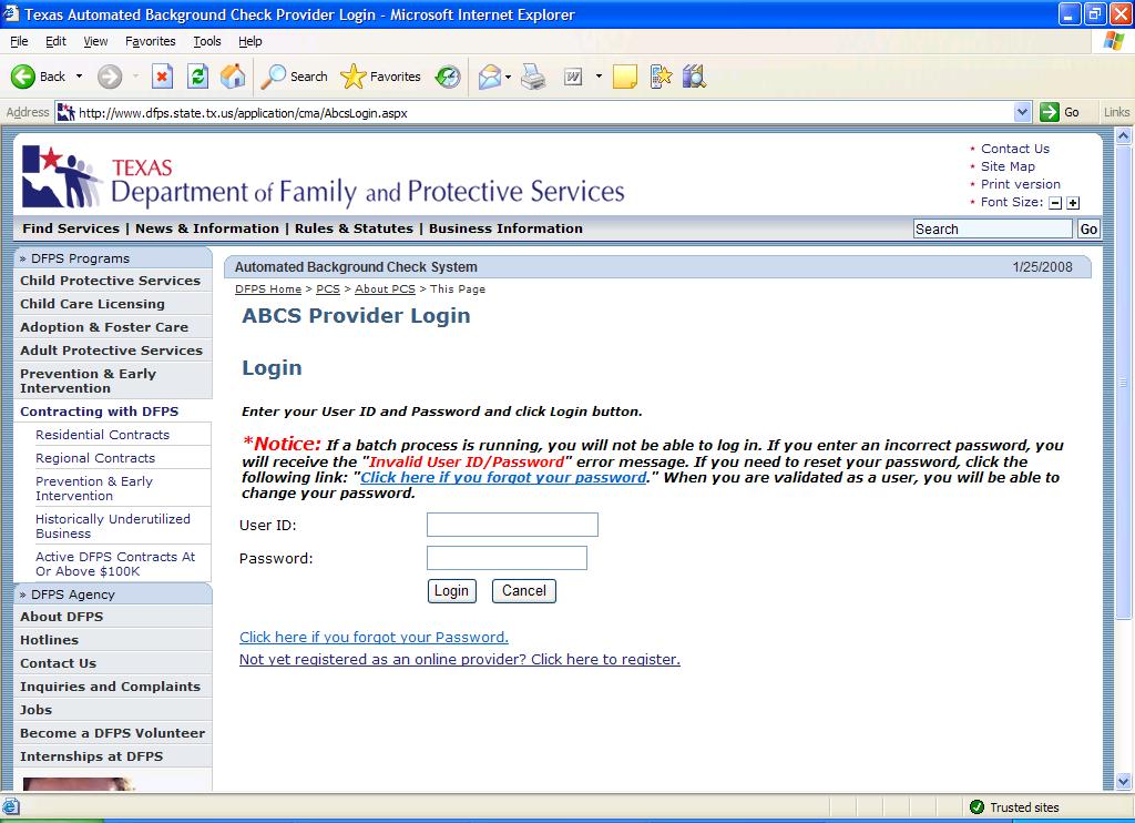 ABCS Provider Login Data Entry Page Login Information If a batch process is running, the Administrator and/or users will not be able to log in.
