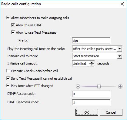 Telephony Configuration Allow subscribers to make outgoing calls Select this option to enable outgoing phone calls from the radio subscribers.