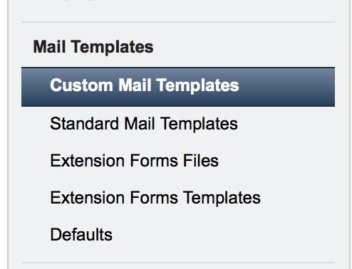 MAIL TEMPLATES Selecting Mail Templates Uploading