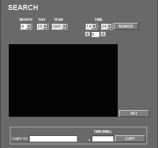 FUNCTIONS OF EACH SEARCH WINDOW ELEMENT Click [SEARCH] in the SYSTEM window. 1 2 3 9 1 MONTH 4 F Used to select the month for images to be searched.