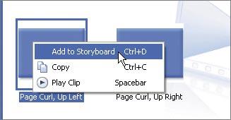 5 In the Contents pane, right-click the desired transition. Try the Page Curl transition. 6 Choose Add to Storyboard.