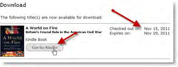 Notice the date checked out and the expiration date. Click the Get for Kindle button. Voilà!