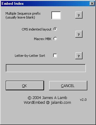 The Embed Index dialog box displays. 3. Select the format desired. 4.