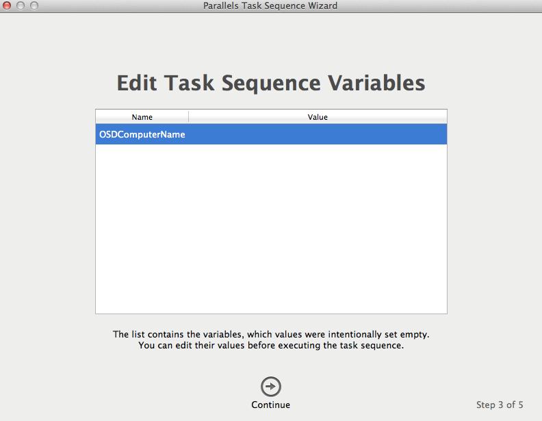 8 The Edit Task Sequence Variables pages will only show up if one or more task sequence