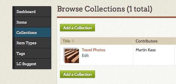 Adding Collections Collections can be any similar items that you want to arrange in a separate group.