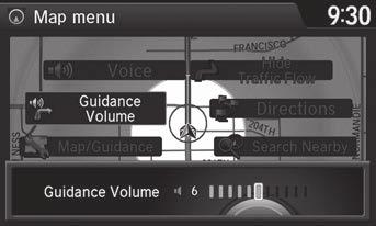 Map Menu Adjusting the Voice Prompt Volume Adjusting the Voice Prompt Volume Navigation H ENTER button (on map) Guidance Volume Adjust the volume of the system confirmations and prompts during voice