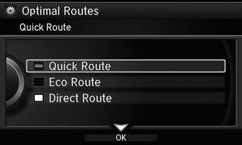Routing Route Preference System Setup Optimal Routes H SETTINGS button Navi Settings Routing Route Preference You can select desired routes by sorting the route list.
