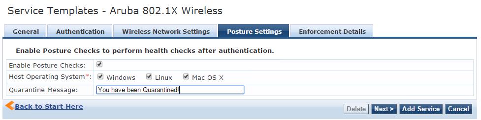 8. Click Next > The Posture Settings tab (Figure 52) opens. Aruba 802.1X wireless Posture Settings Tab 9. Select the operating systems OnGuard needs to support. 10.