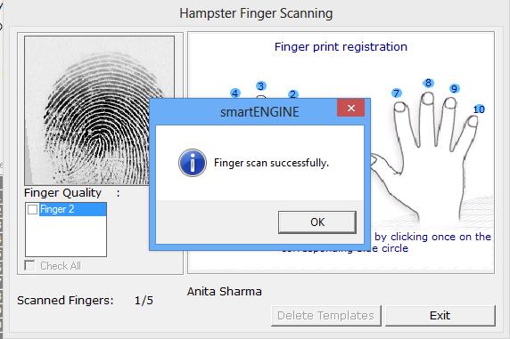 Note:- The finger will be scanned only if the finger quality is above 60%. Otherwise message shall be displayed.